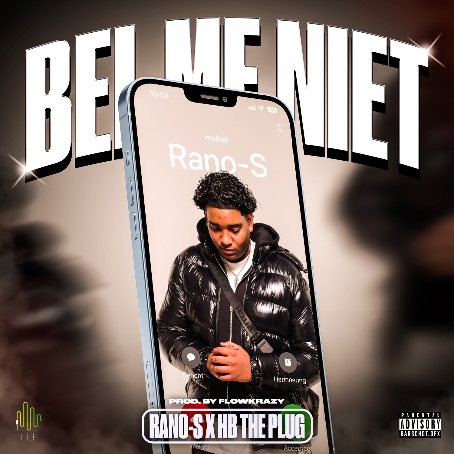 Rano-S x HB The Plug – Bel Me Niet