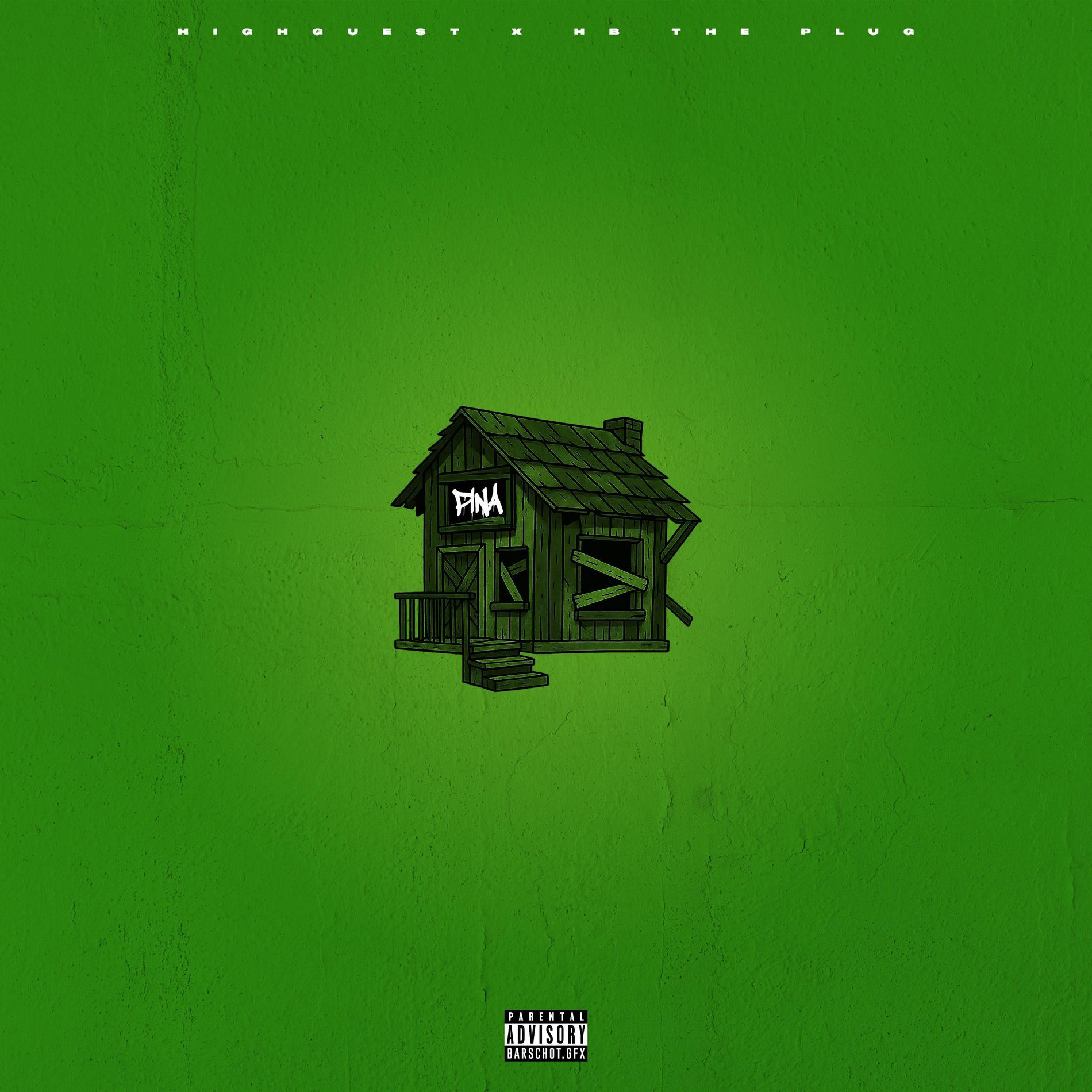 Highguest, HB The Plug – Pina