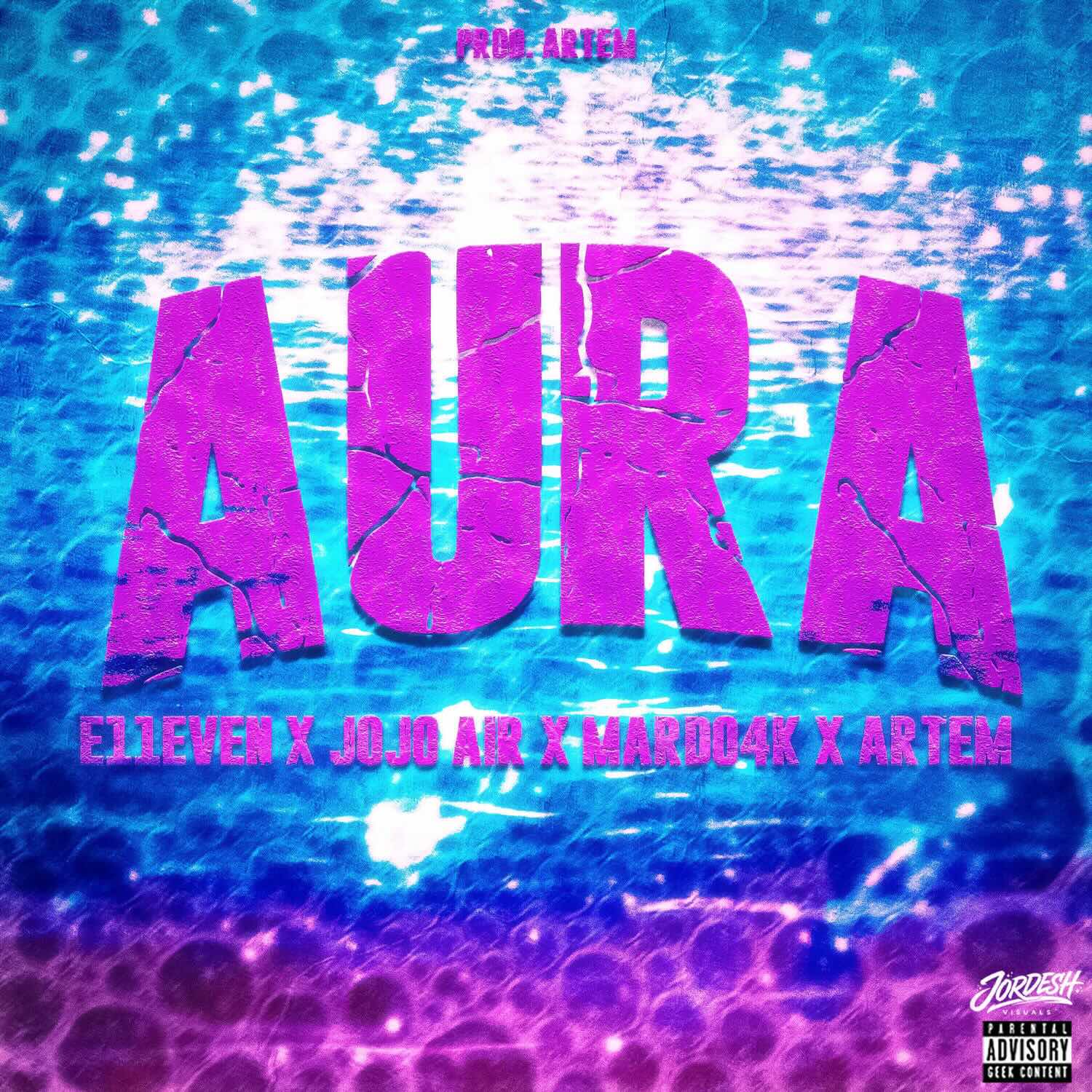 E11EVEN, JOJO AIR, Mardo4k, Artem – Aura E11EVEN, JOJO AIR, Mardo4k, Artem – Aura