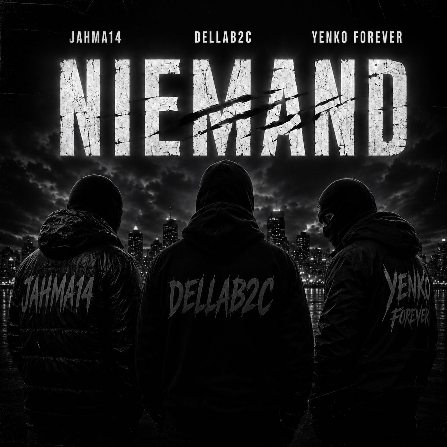 Jahma14, DellaB2C, Yenko Forever – Niemand